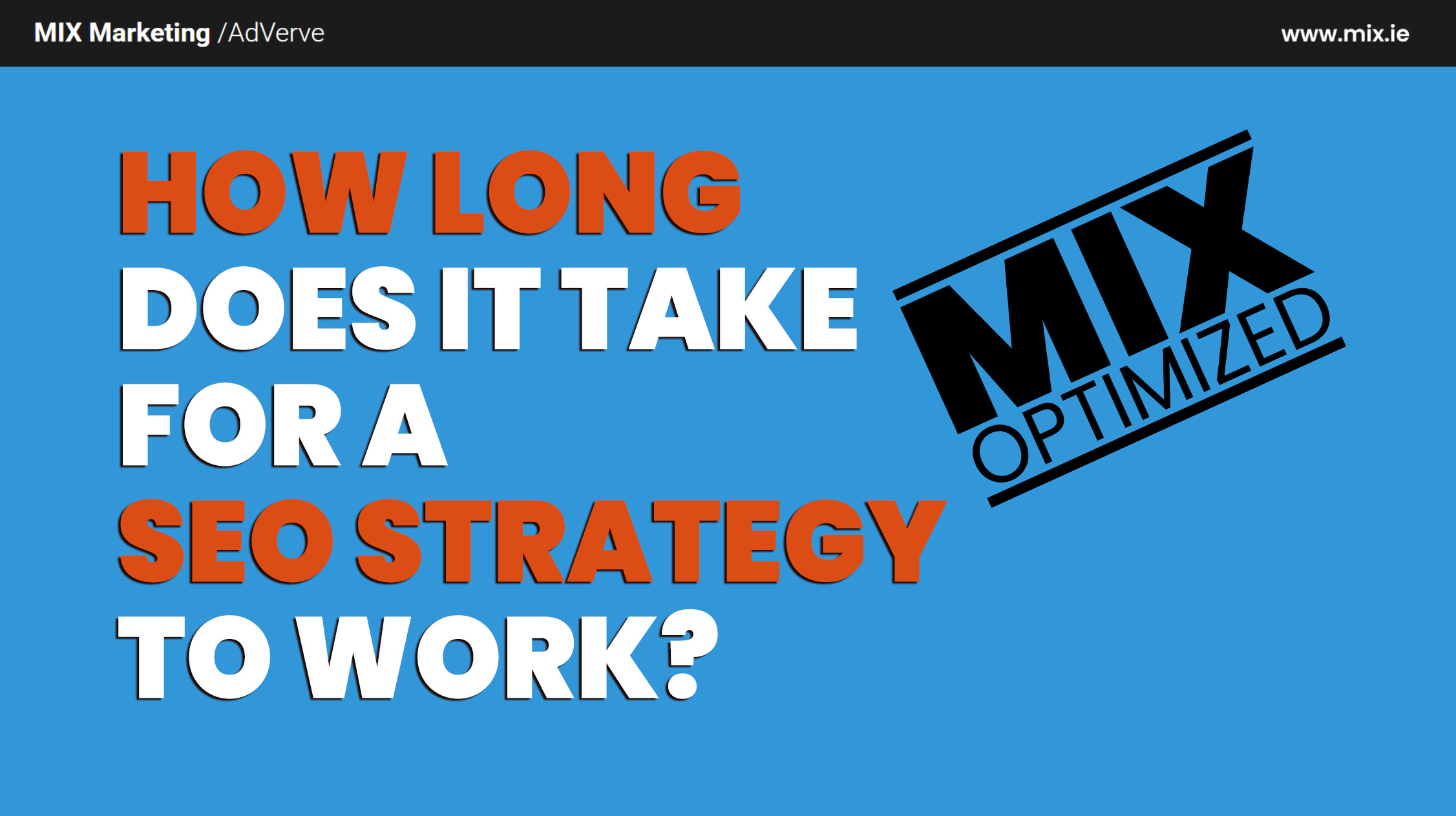 Learn how Long Does It Take for a SEO Strategy to Work