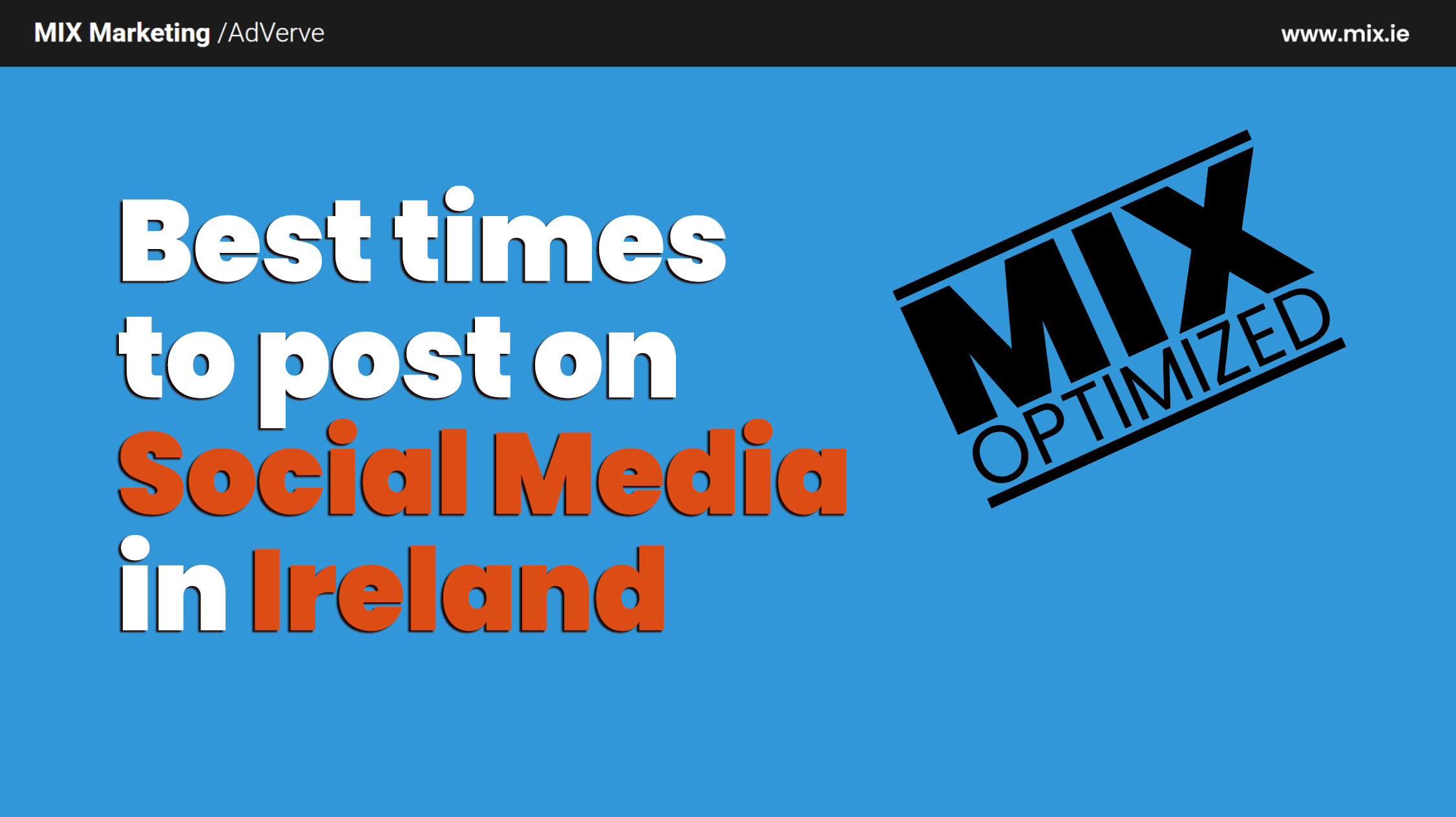 The Best Times to Post on Social Media in Ireland