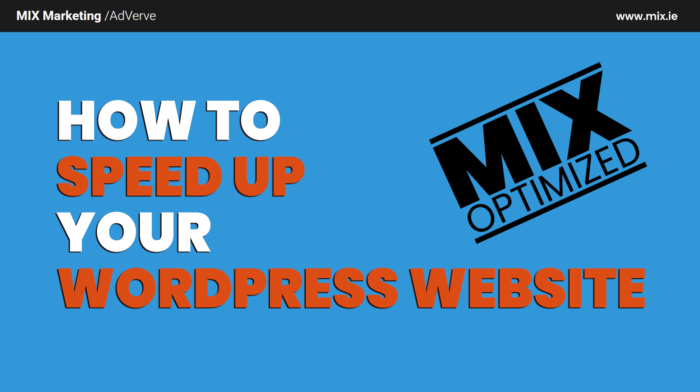 Learn how to speed up your Wordpress website